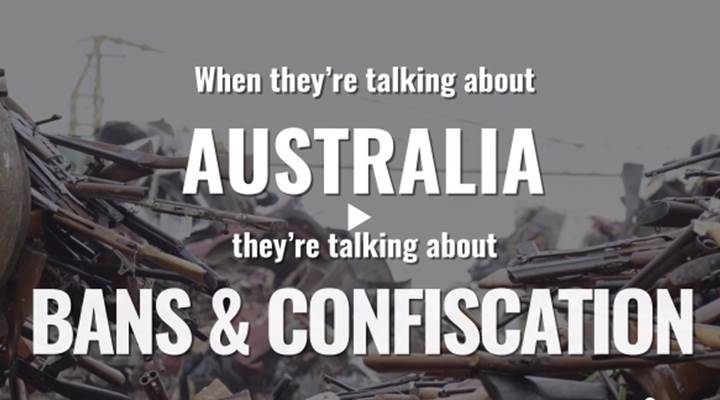 Australia means gun bans and confiscation