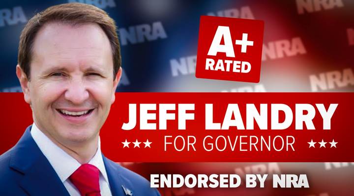 NRA's Political Victory Fund Endorses Attorney General Jeff Landry with an "A+" Rating